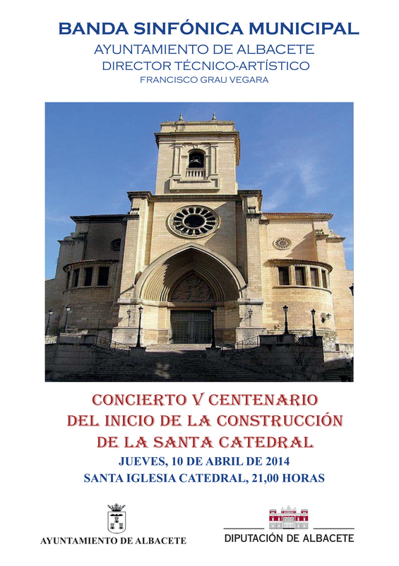 La Banda Sinfónica de Albacete ofrece un Concierto de música religiosa en la Catedral  el jueves 10  a las 21 h